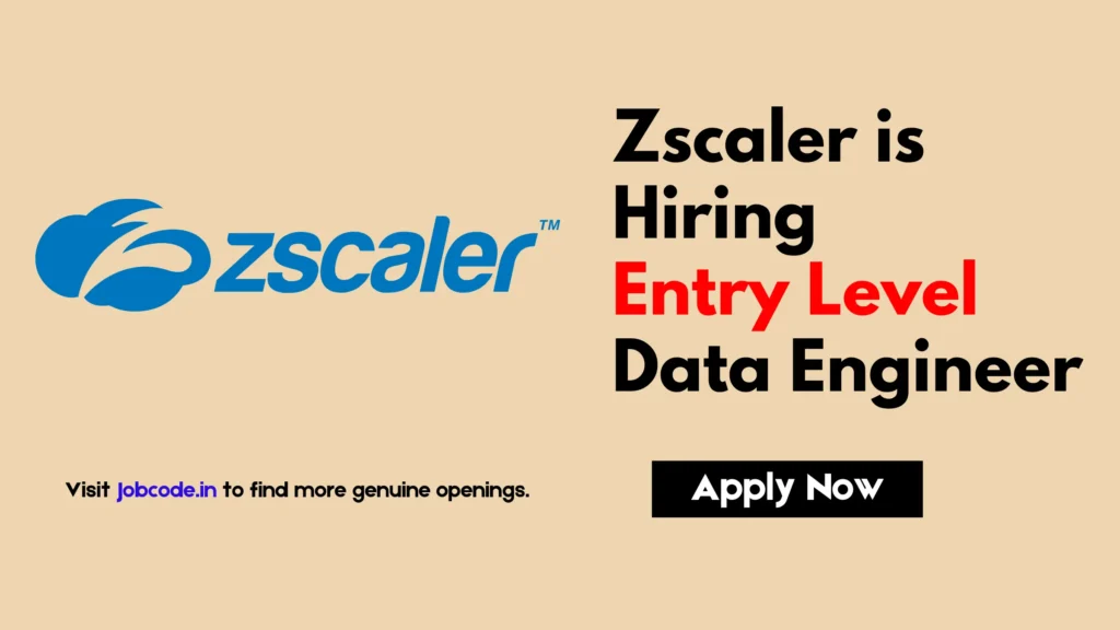 Entry Level Associate Data Engineer Job Opportunity at Zscaler - Jobcode