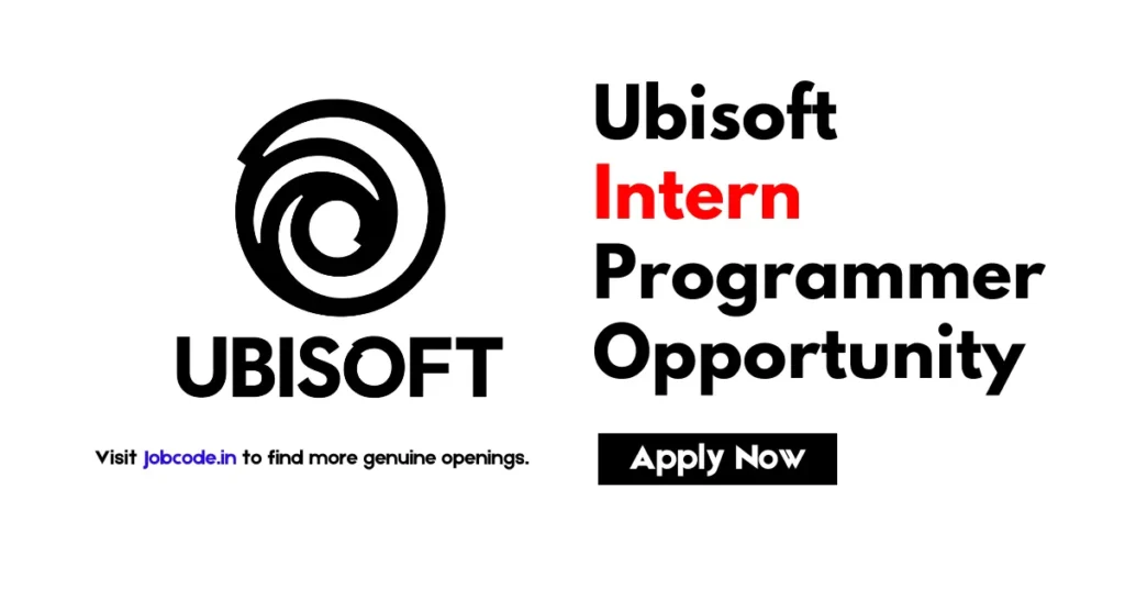 Ubisoft Intern Programmer Opportunity