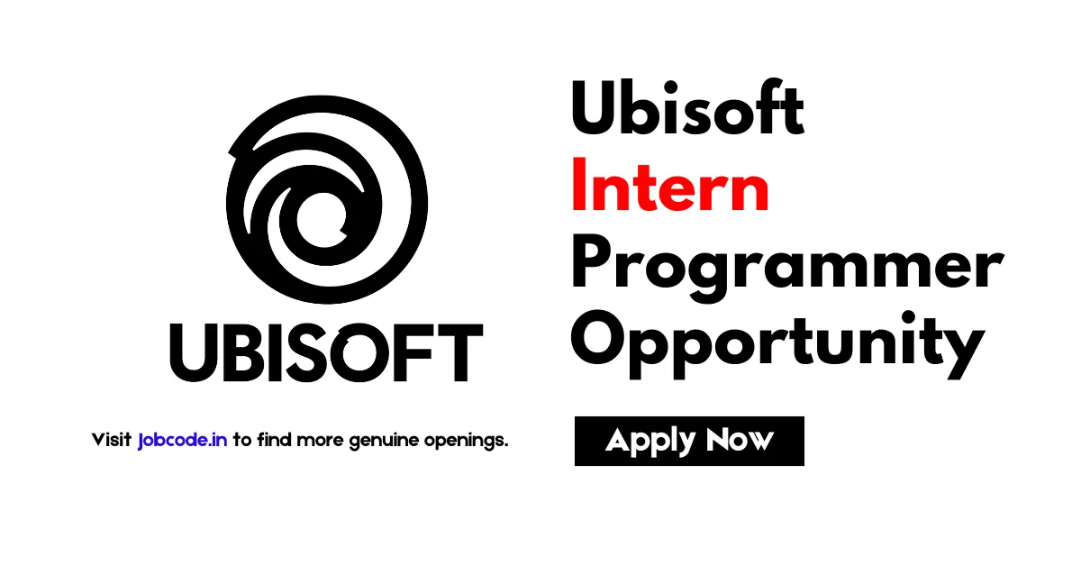 Ubisoft Intern Programmer Opportunity
