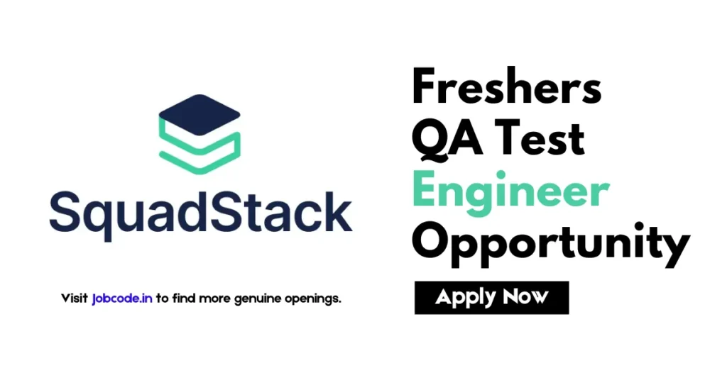 Freshers QA Test Engineer