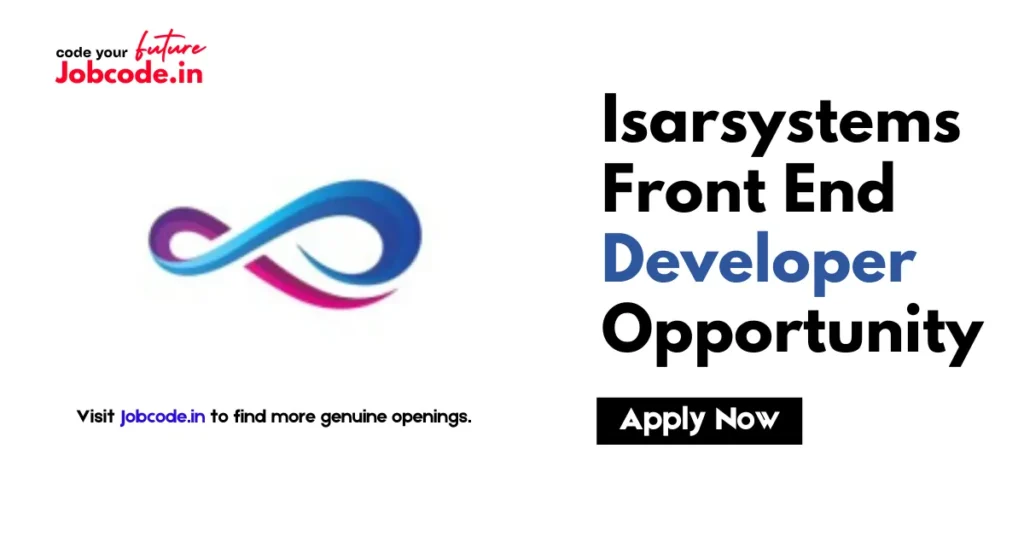 Isarsystems Front End Developer Opportunity
