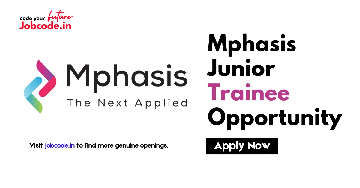 Mphasis Junior Trainee
