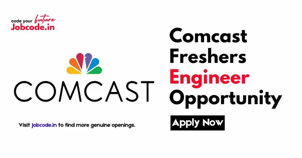 Comcast Freshers Engineer