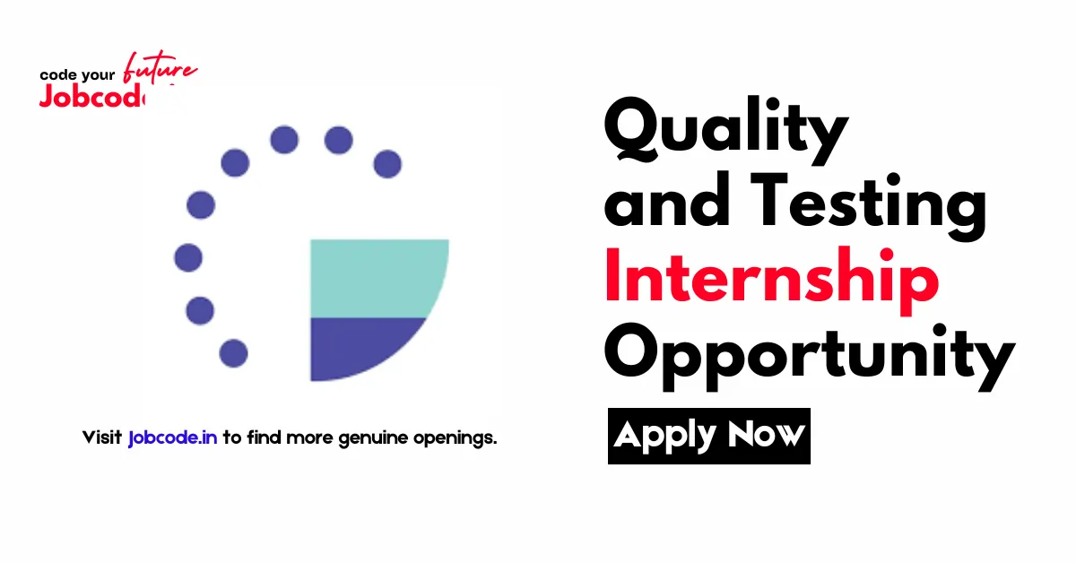 Quality and Testing Internship