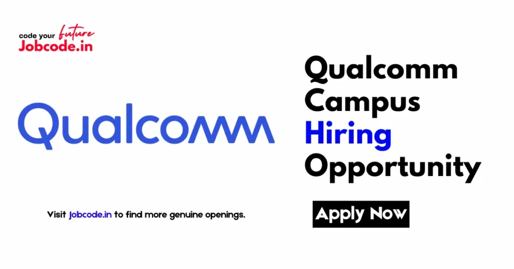 Qualcomm Campus Hiring