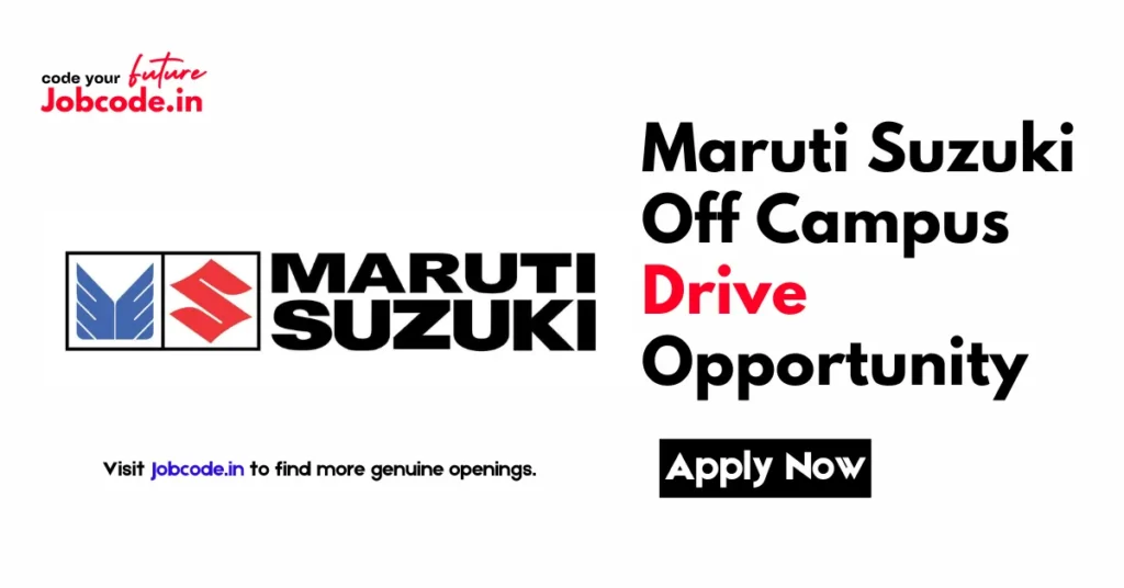 Maruti Suzuki Off Campus Drive
