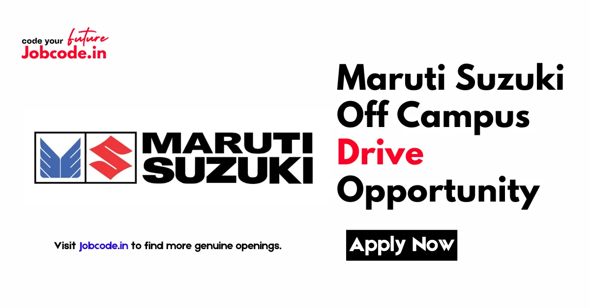 Maruti Suzuki Off Campus Drive