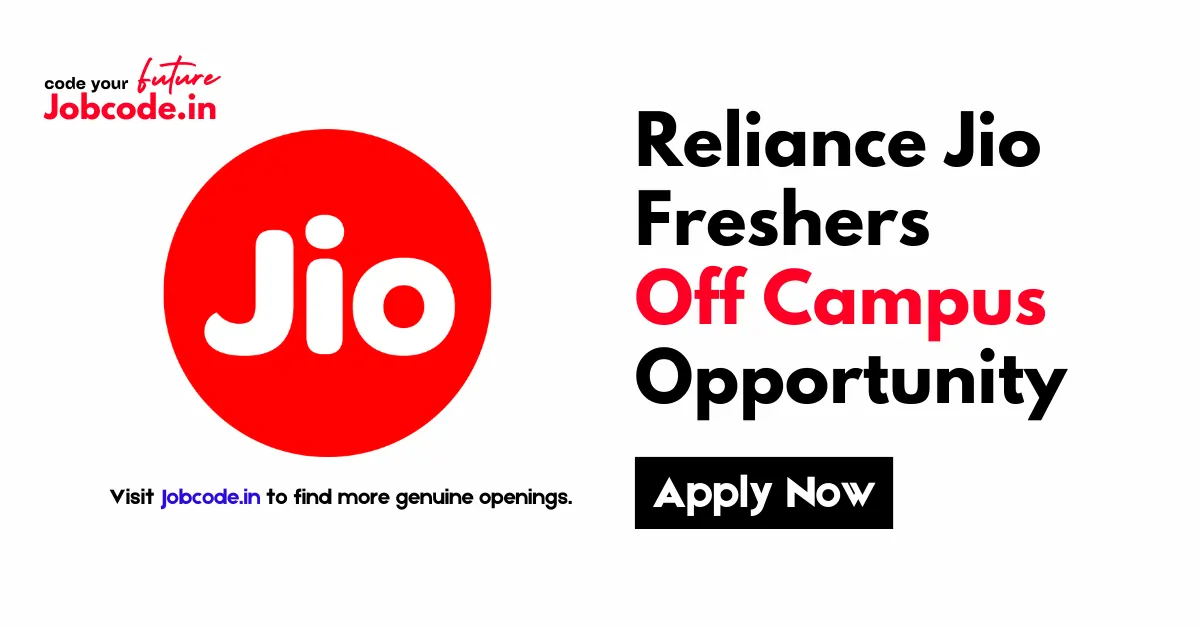 Reliance Jio Freshers Off Campus Drive