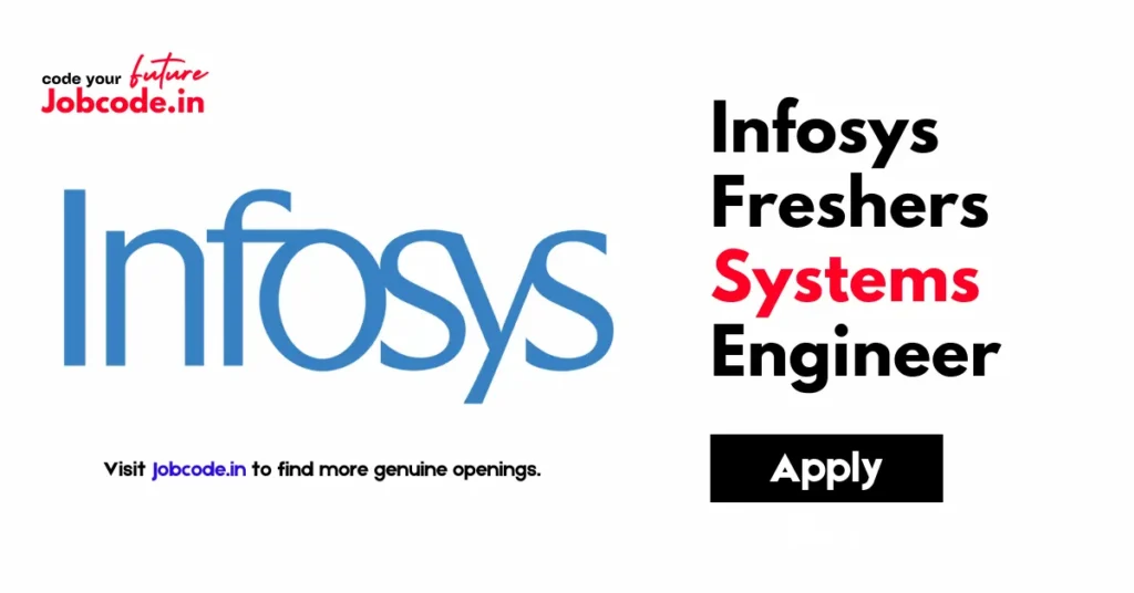 Infosys Freshers Systems Engineer