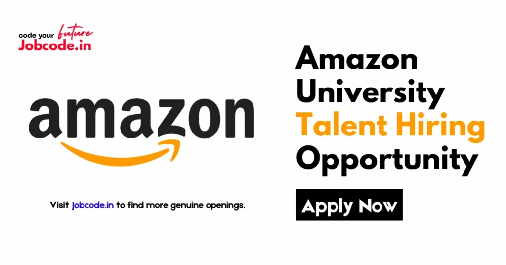 Amazon University Talent Hiring