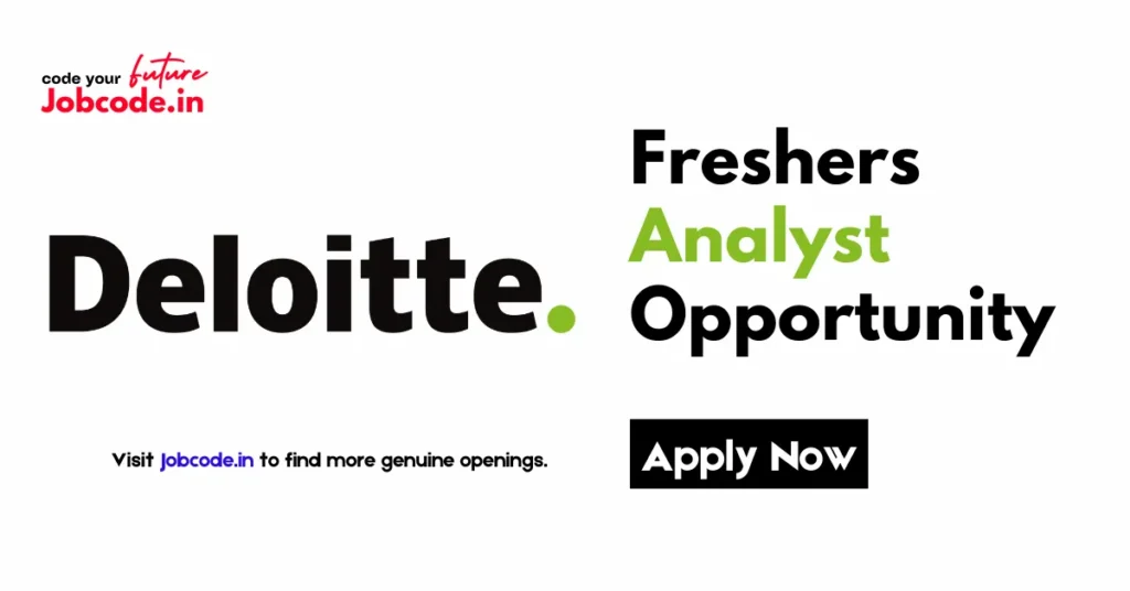 Deloitte Freshers Analyst