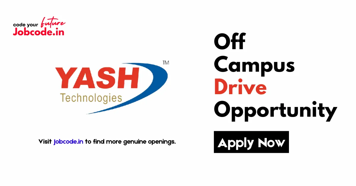 Yash Technologies Off Campus Drive