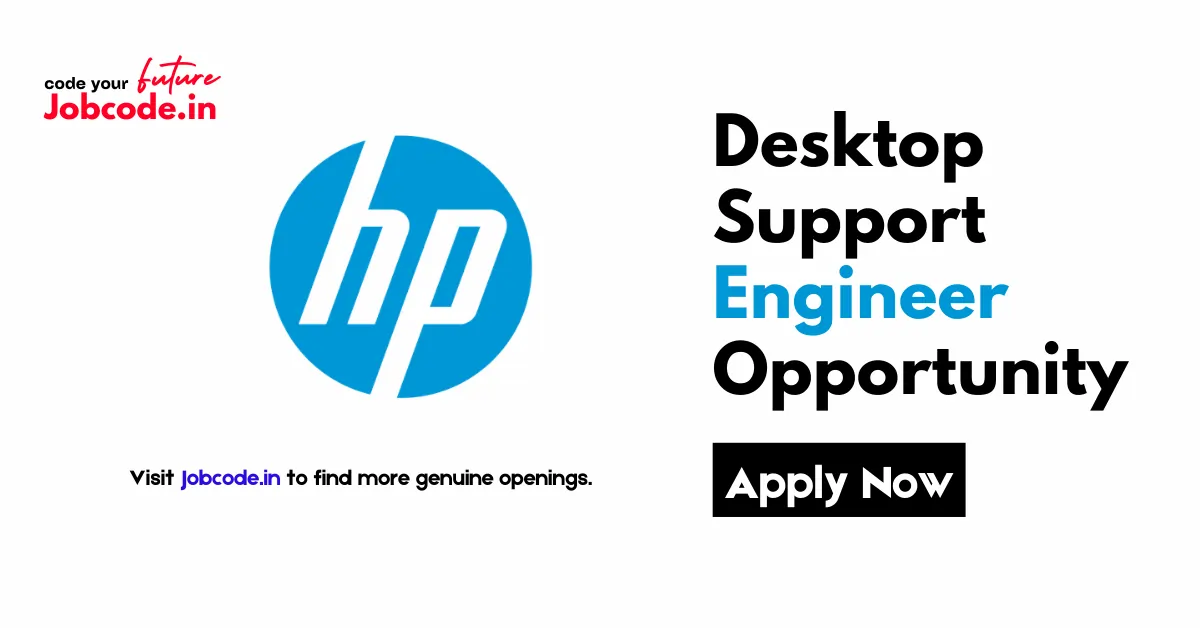 HP Desktop Support Engineer