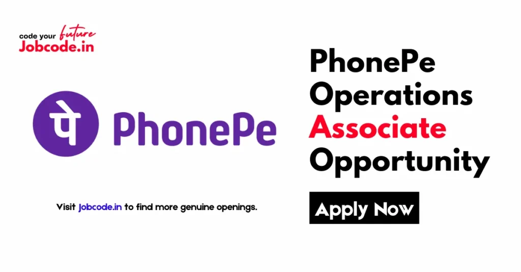 PhonePe Operations Associate