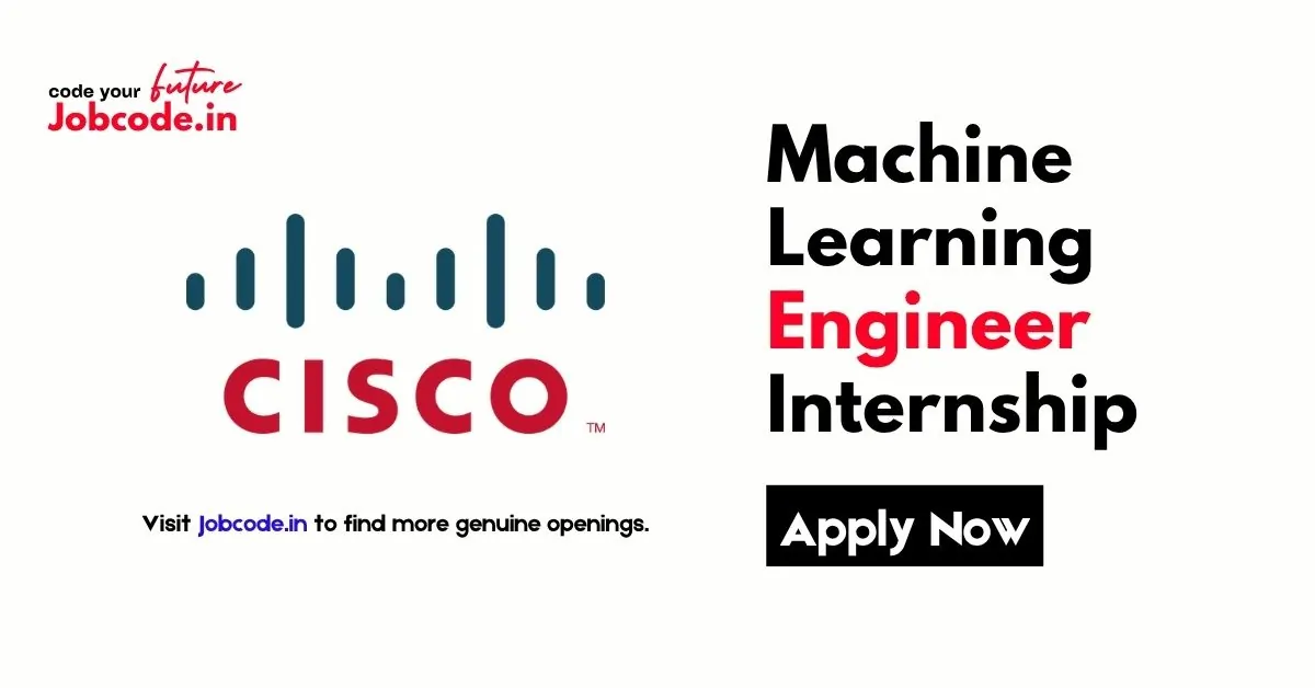 Cisco Machine Learning Engineer Internship
