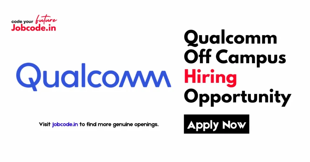 Qualcomm Off Campus Hiring