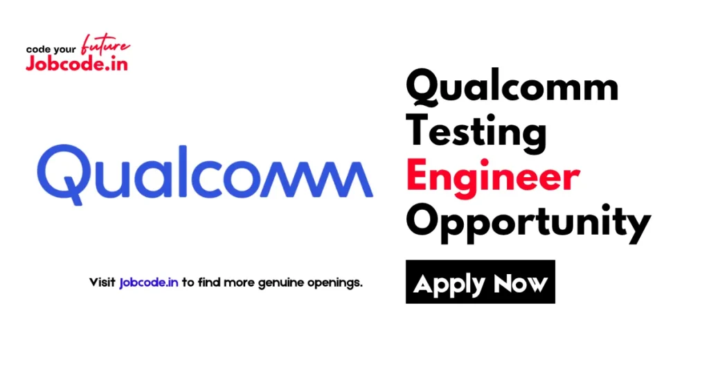 Qualcomm Testing Engineer