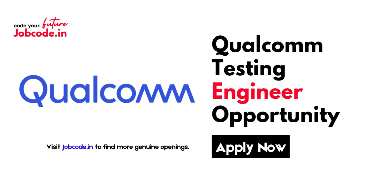 Qualcomm Testing Engineer