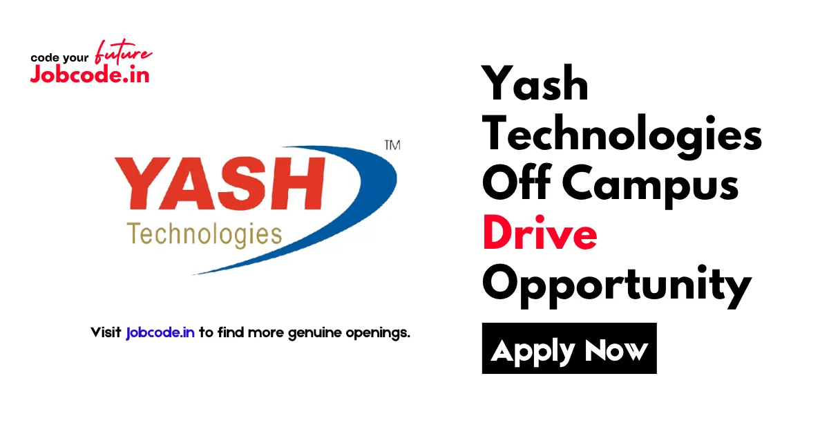 Yash Technologies Off Campus Drive