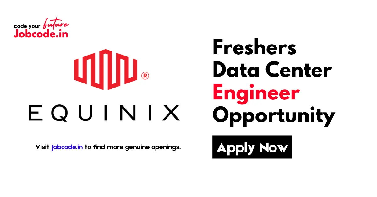 Freshers Data Center Engineer