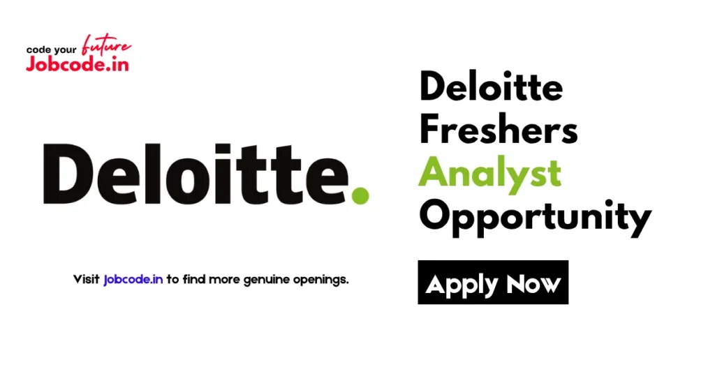 Deloitte Freshers Analyst