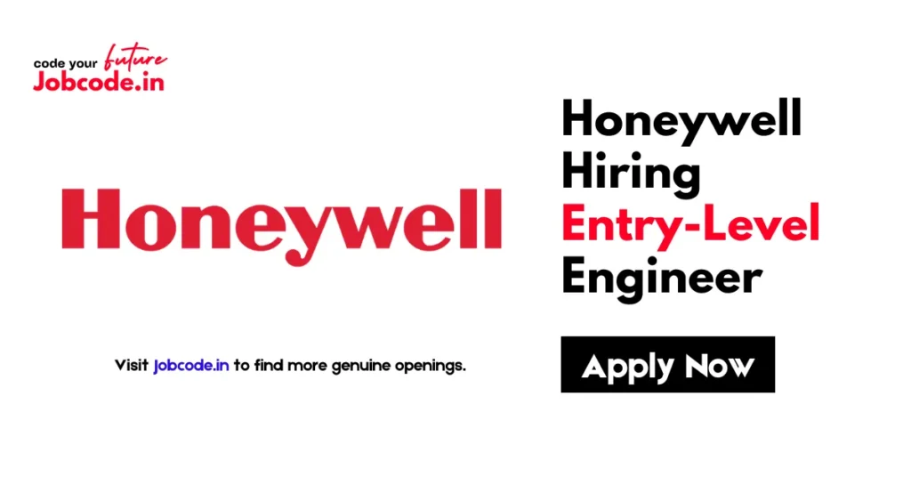 Honeywell Hiring Entry-Level Engineers
