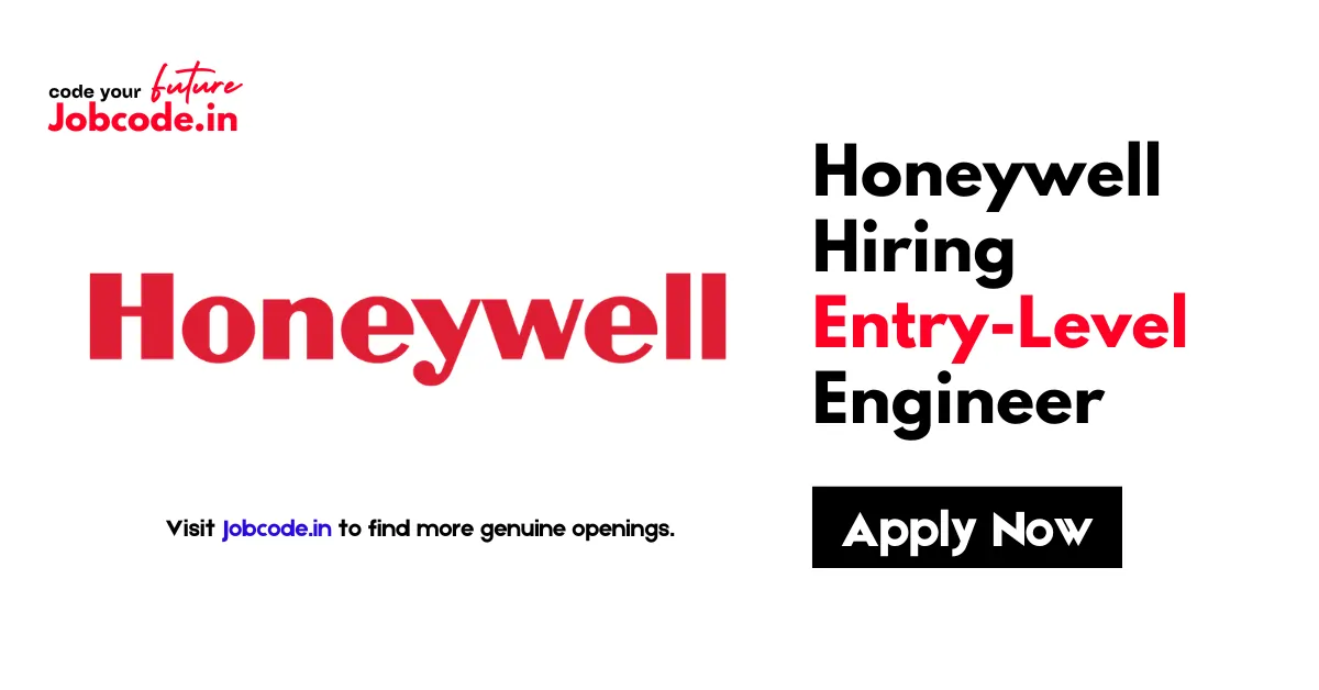 Honeywell Hiring Entry-Level Engineers