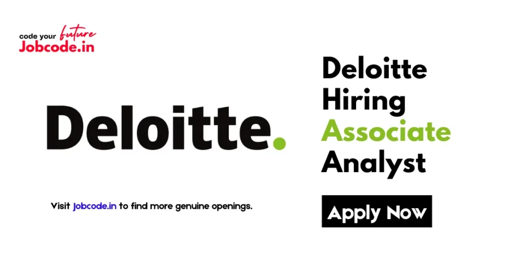 Deloitte Hiring Associate Analyst