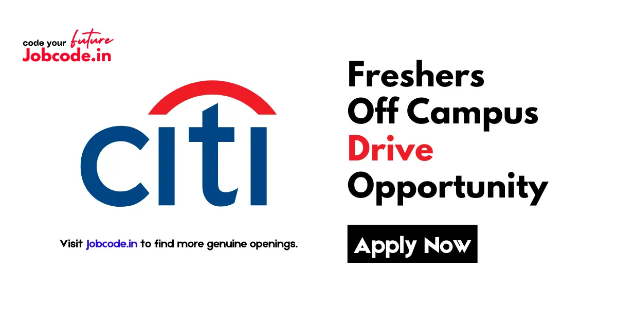 Citi Freshers Off Campus Drive