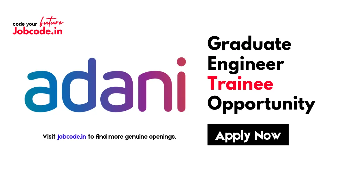 Adani Graduate Engineer Trainee