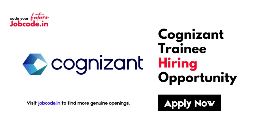 Cognizant Trainee Hiring