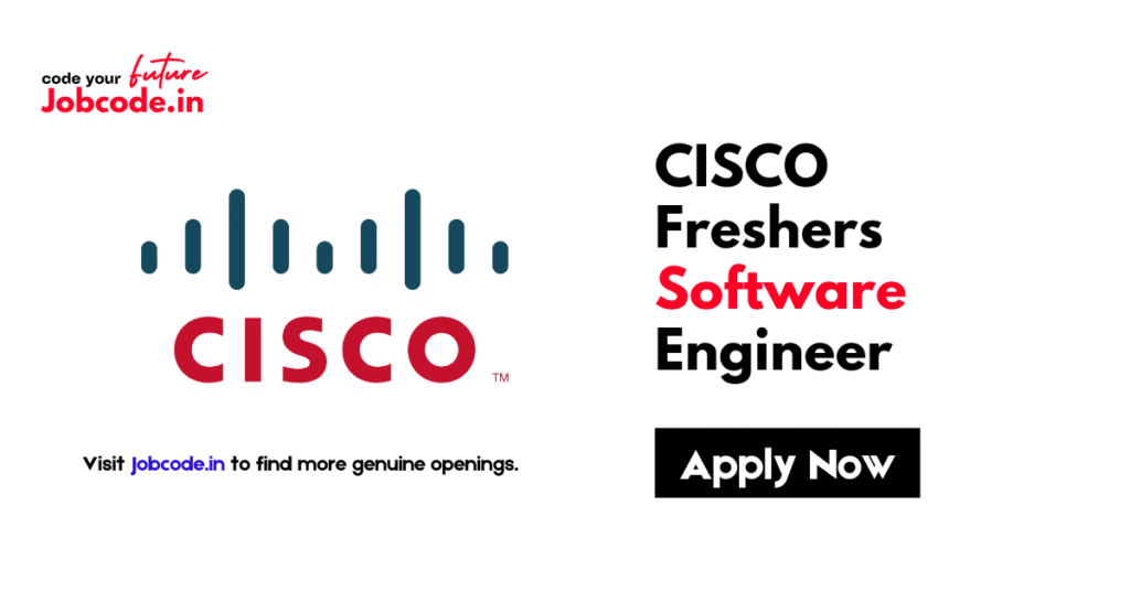 CISCO Freshers Software Engineer
