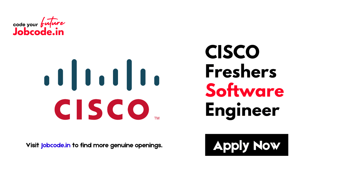 CISCO Freshers Software Engineer