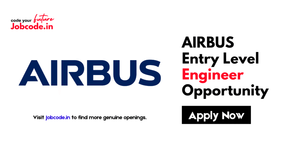 AIRBUS Entry Level Engineer