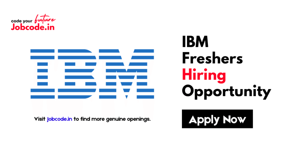 IBM Freshers Hiring