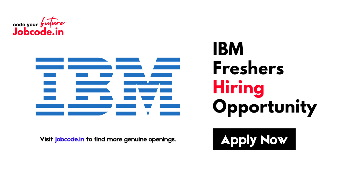 IBM Freshers Hiring
