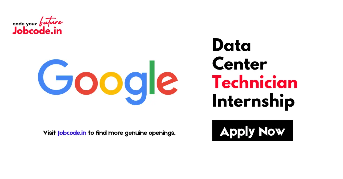 Google Data Center Technician Internship