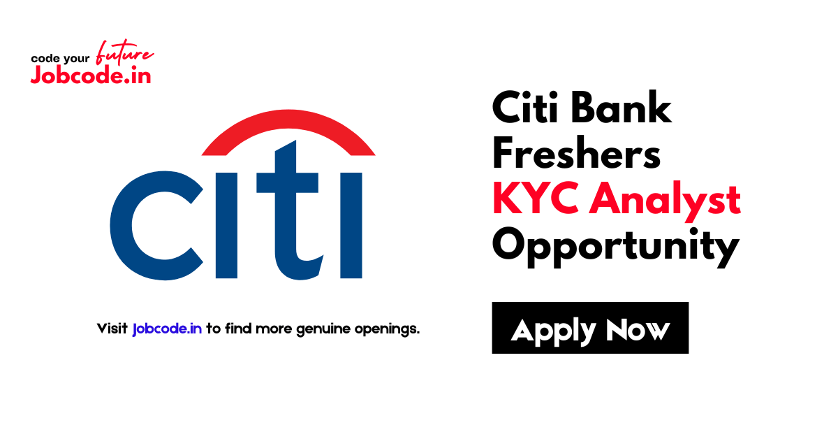 Citi Bank KYC Analyst