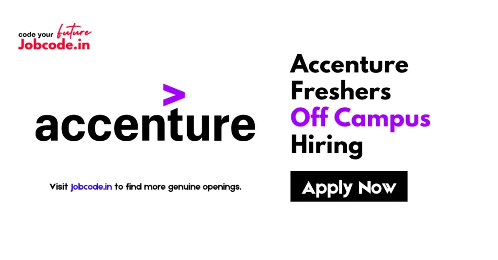 Accenture Freshers Off Campus Hiring