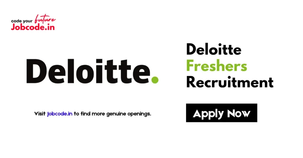 Deloitte Freshers Recruitment
