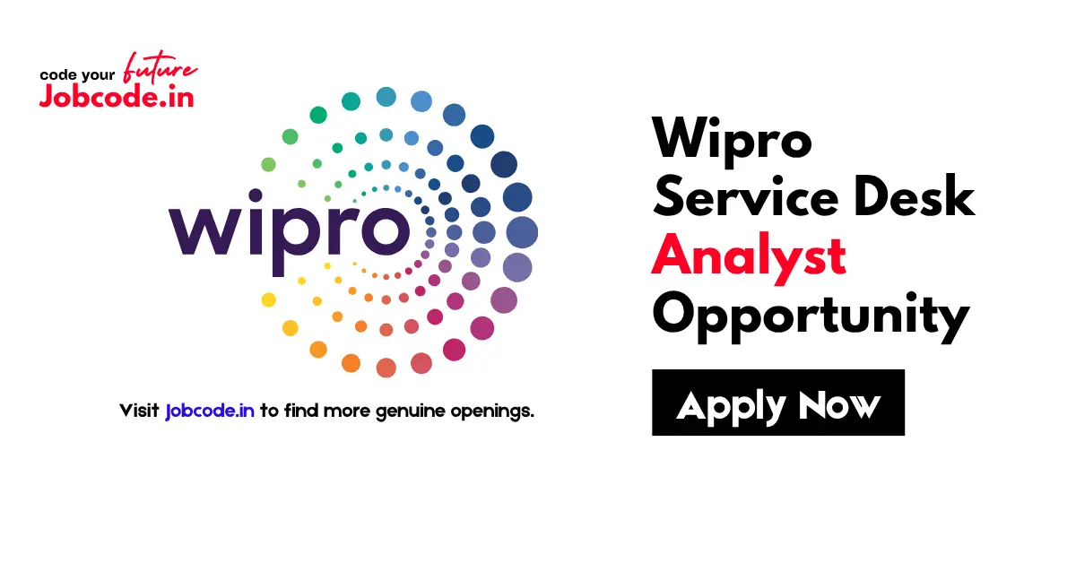 Wipro Service Desk Analyst