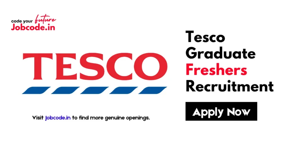 Tesco Graduate Freshers Recruitment