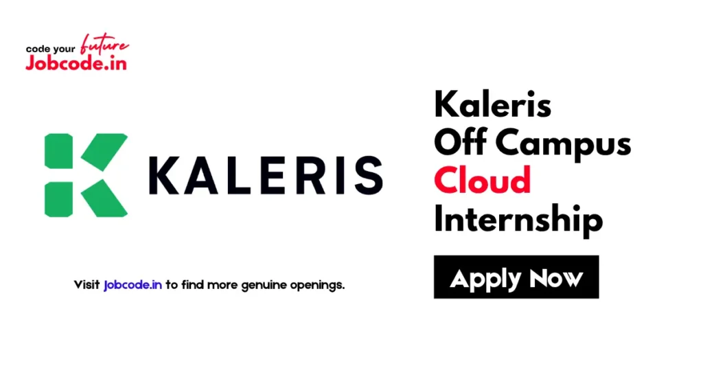 Kaleris Off Campus Drive Cloud Internship