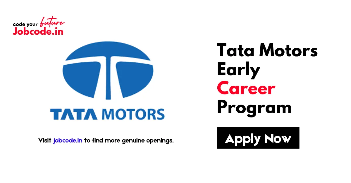 Tata Motors Early Career Graduate Program 2026 – Graduate Recruitment
