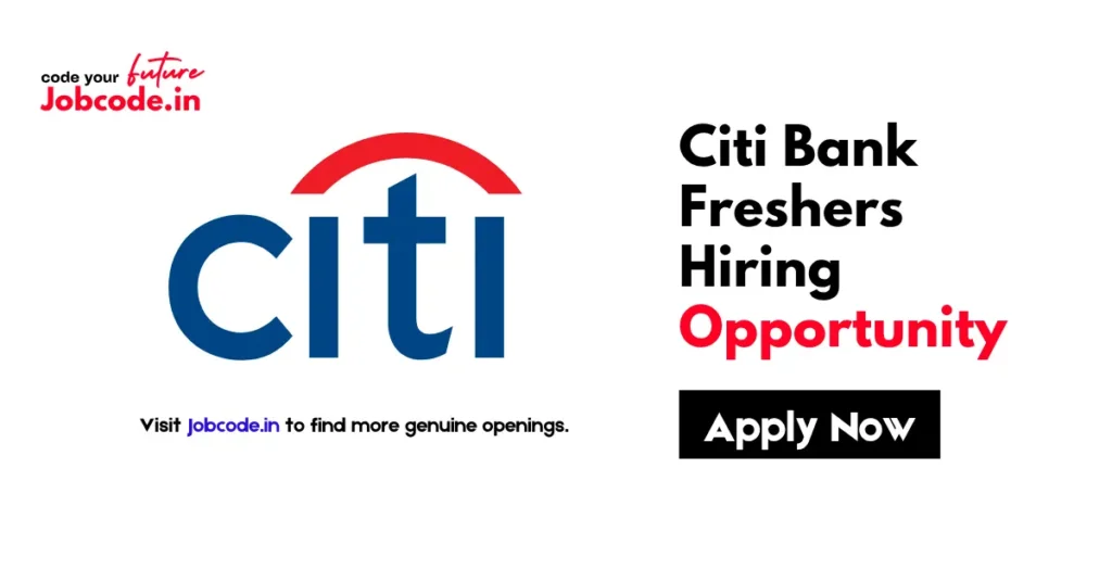 Citi Bank Freshers Hiring