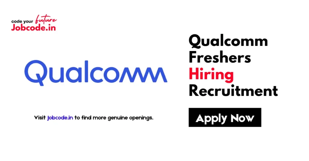Qualcomm Freshers Hiring