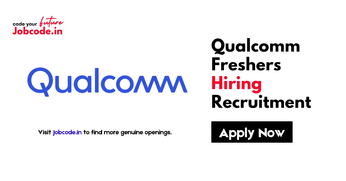 Qualcomm Freshers Hiring