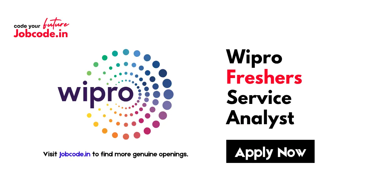 Wipro Freshers Service Analyst