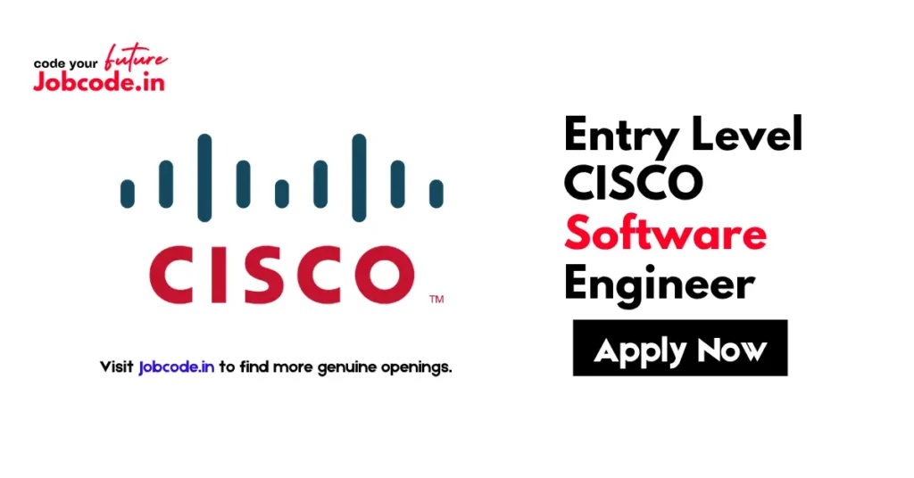 Entry Level CISCO Software Engineer