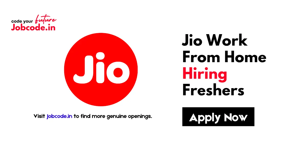 Jio Work From Home Hiring Freshers 2026: Jio Customer Associate Freelancer
